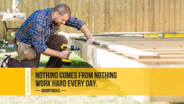 Nothing comes from nothing, work hard every day. ~ Anonymous