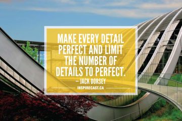 Make every detail perfect and limit the number of details to perfect. — Jack Dorsey